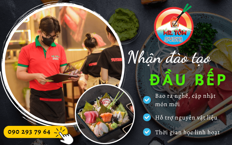 đào tạo đầu bếp tại Mr. Tôm Sushi