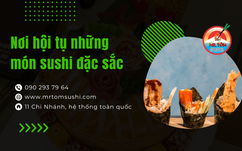 Sushi đường phố Mr. Tom 